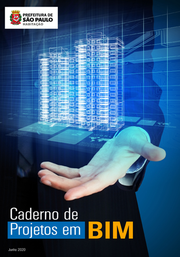 CADERNO DE PROJETOS EM BIM – PREFEITURA DE SÃO PAULO - 2020