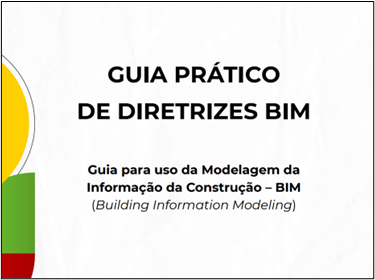GUIA PRÁTICO DE DIRETRIZES BIM | MGI