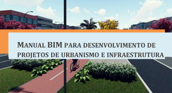  MANUAL BIM PARA PROJETOS DE URBANISMO E INFRAESTRUTURA - DF