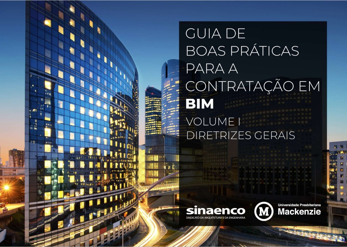 GUIA DE BOAS PRÁTICAS PARA A CONTRATAÇÃO EM BIM - VOLUME I - SINAENCO - 2024